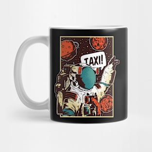 Space ride, astronaut taxi Mug